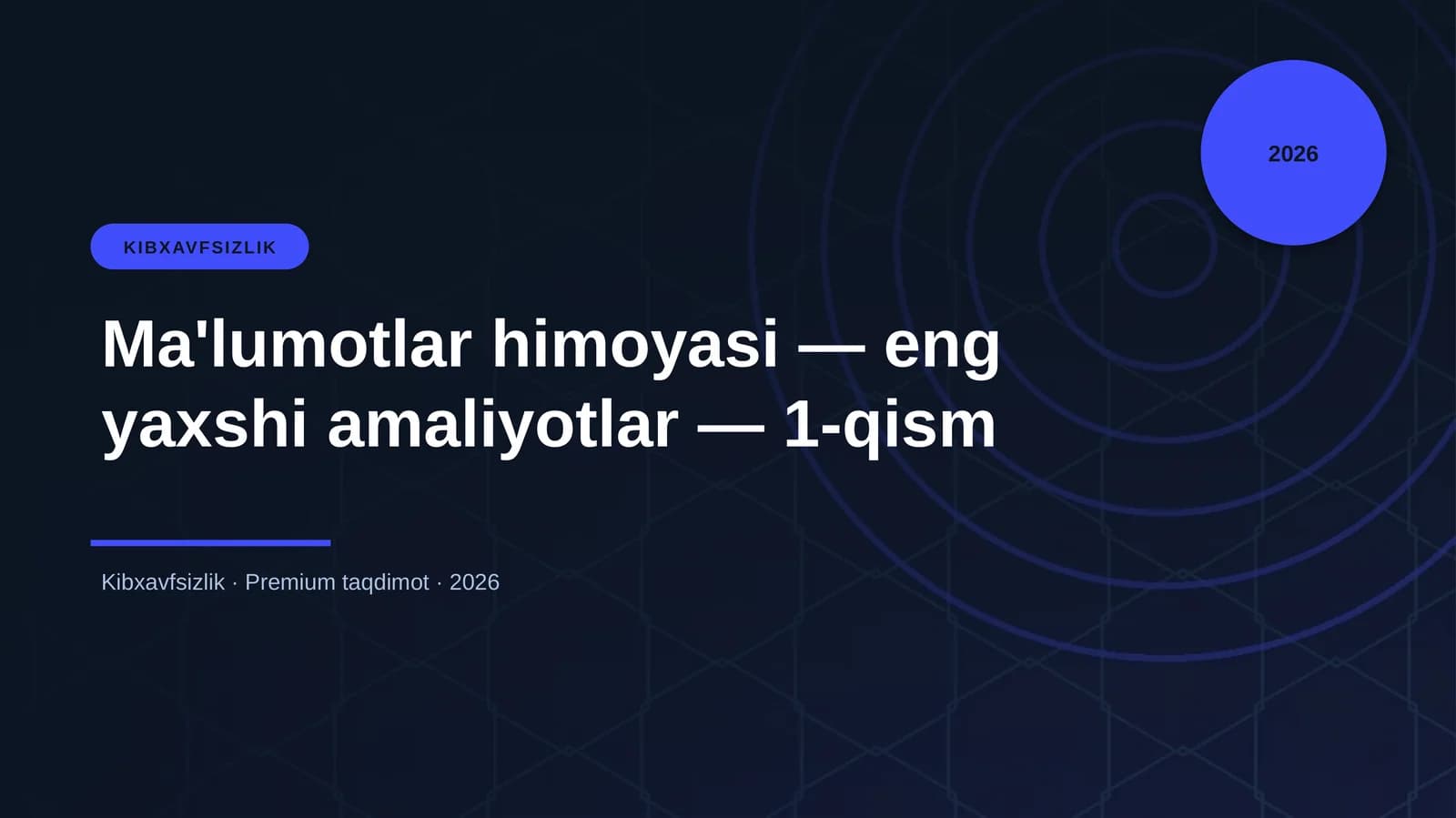 Ma'lumotlar himoyasi — eng yaxshi amaliyotlar — 1-qism