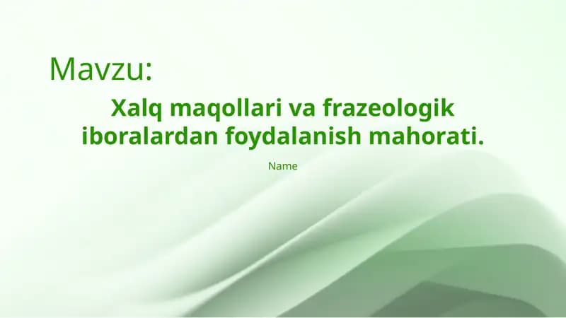 Xalq maqollari va frazeologik iboralardan foydalanish mahorati.