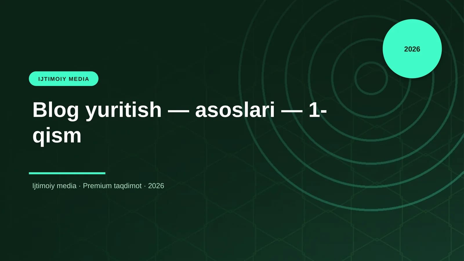 Blog yuritish — asoslari — 1-qism