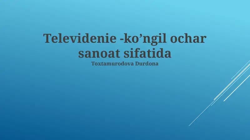 Televidenie -ko’ngil ochar sanoat sifatida