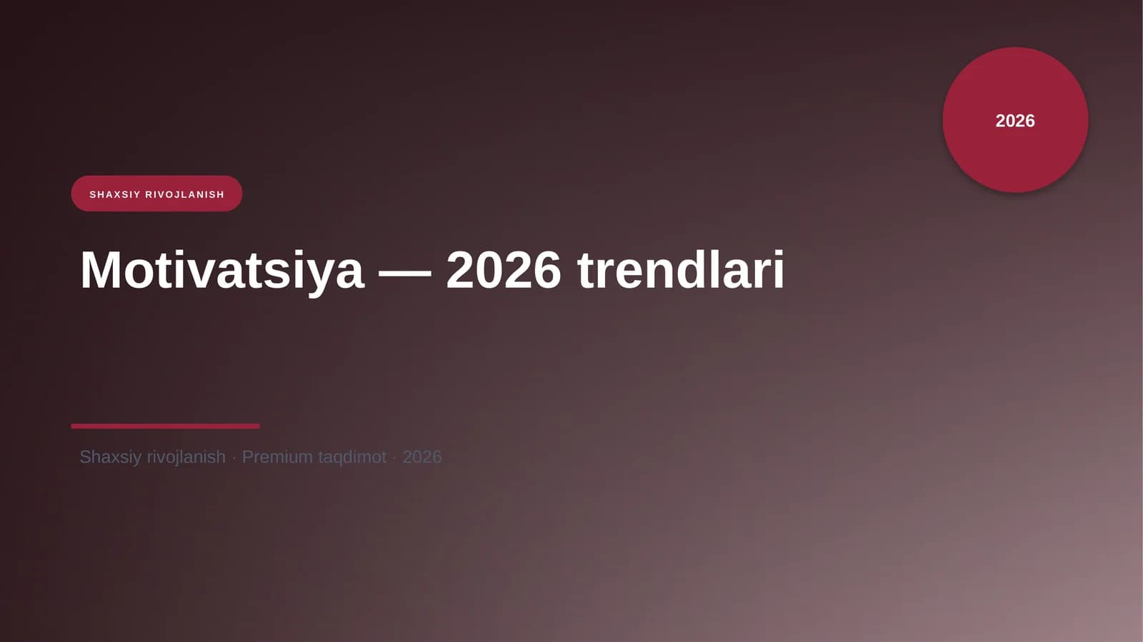 Motivatsiya — 2026 trendlari