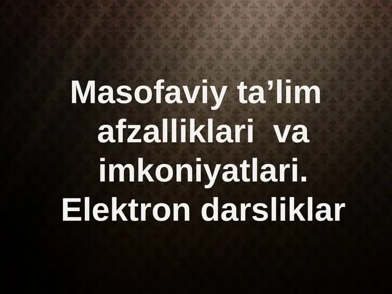 Masofaviy ta’lim
