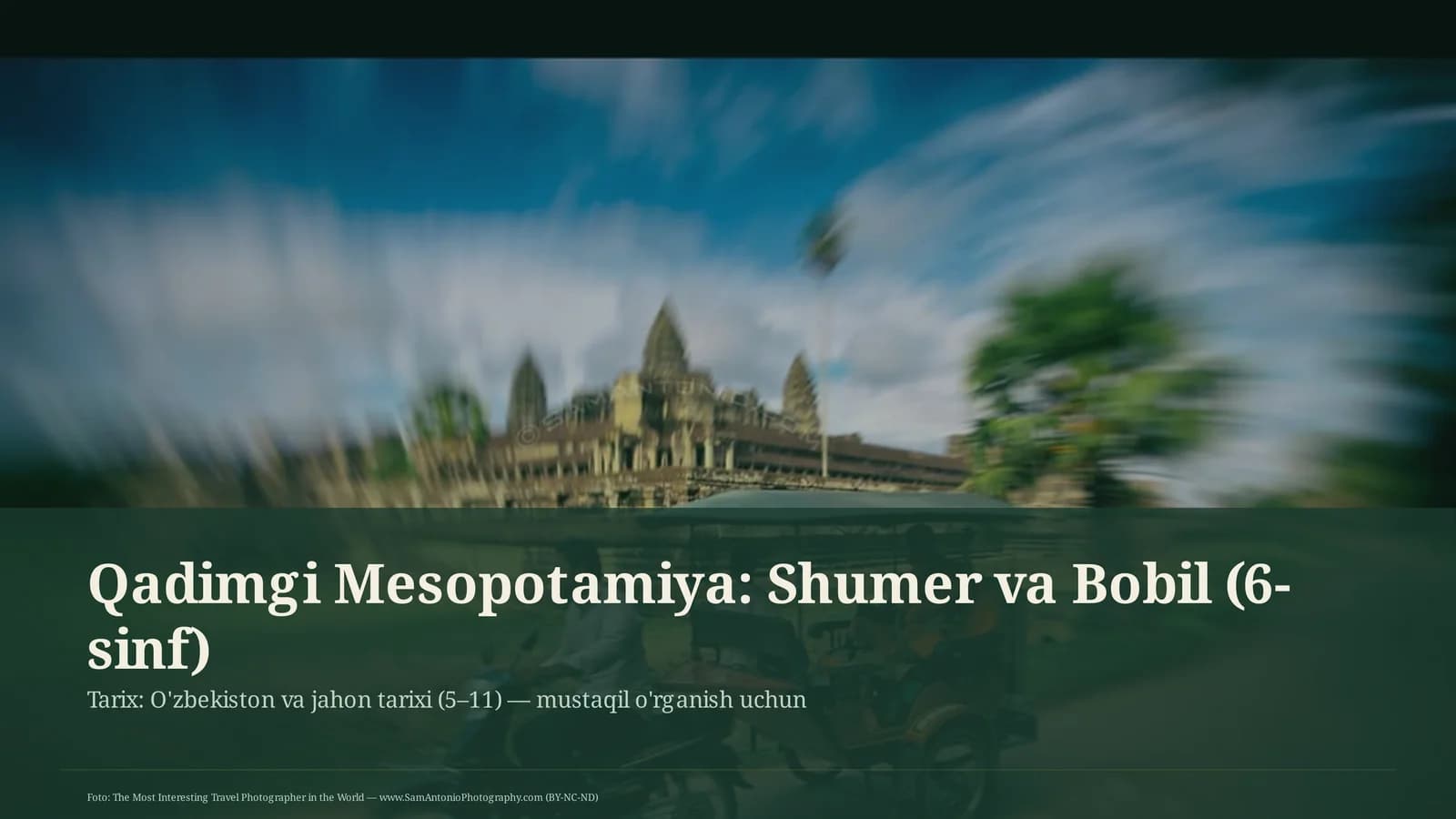 Qadimgi Mesopotamiya: Shumer va Bobil (6-sinf)