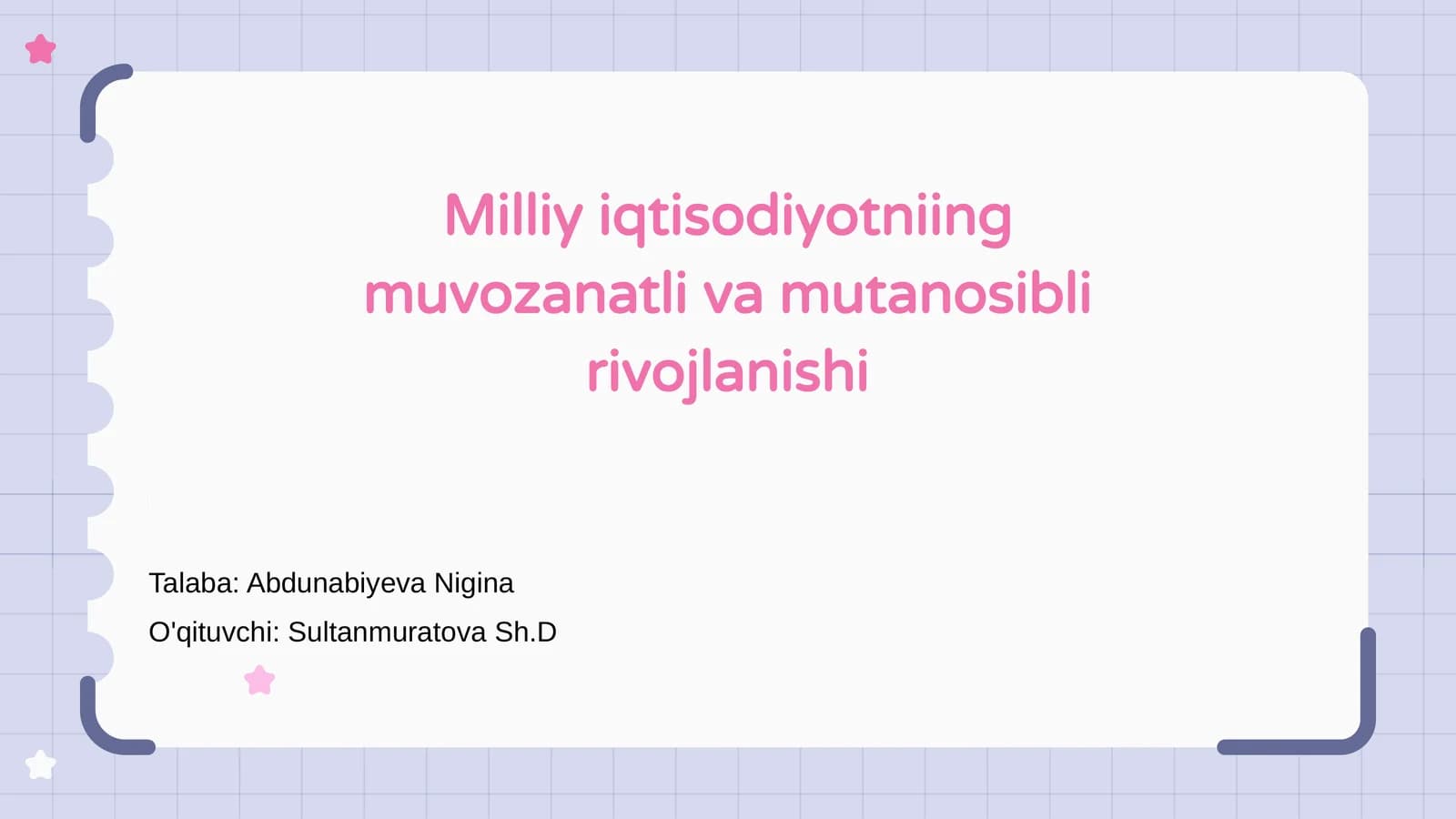 Milliy iqtisodiyotniing muvozanatli va mutanosibli rivojlanishi