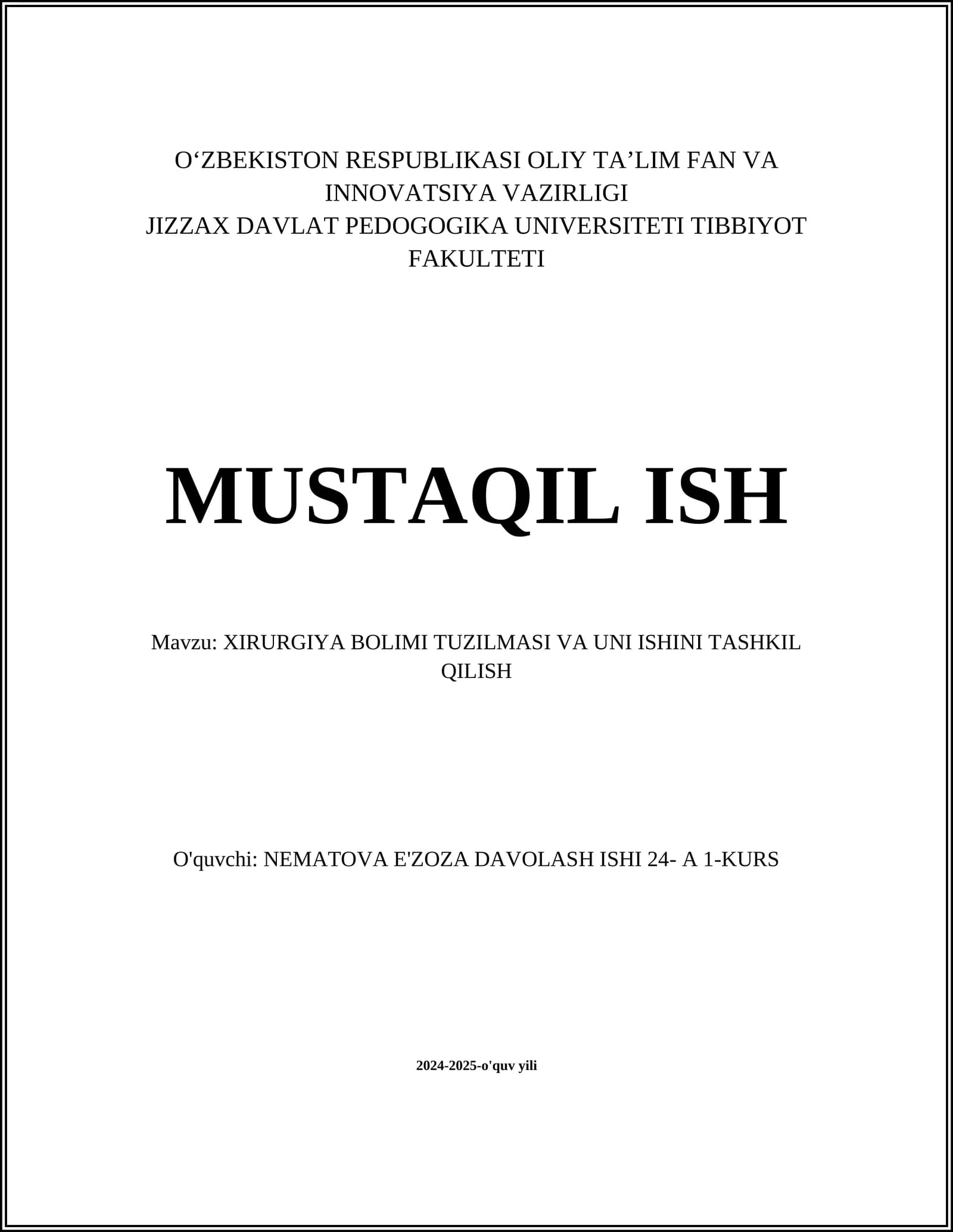 XIRURGIYA BOLIMI TUZILMASI VA UNI ISHINI TASHKIL QILISH