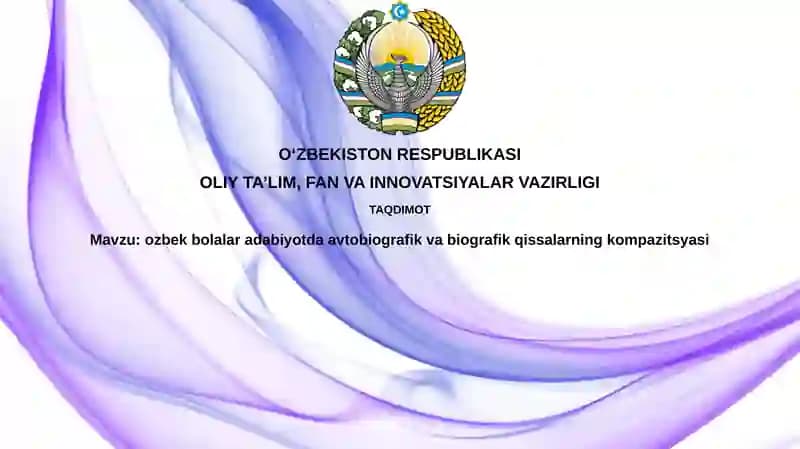 Oʻzbek bolalar adabiyotda tarjimai hol va biografik hikoyalarning tarkibi