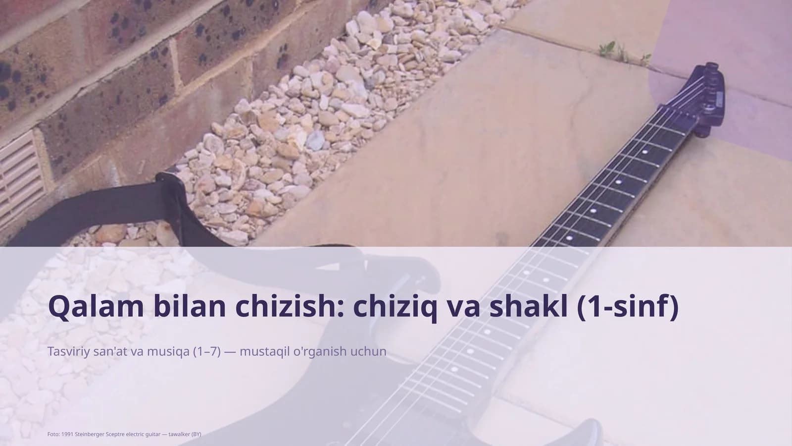 Qalam bilan chizish: chiziq va shakl (1-sinf)