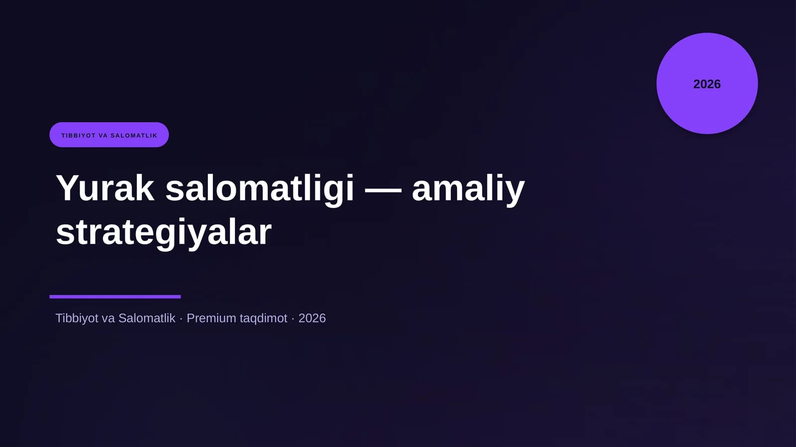Yurak salomatligi — amaliy strategiyalar