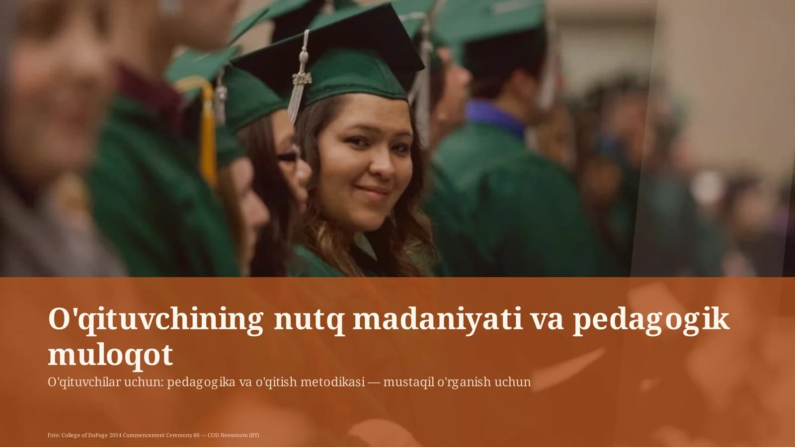 O'qituvchining nutq madaniyati va pedagogik muloqot