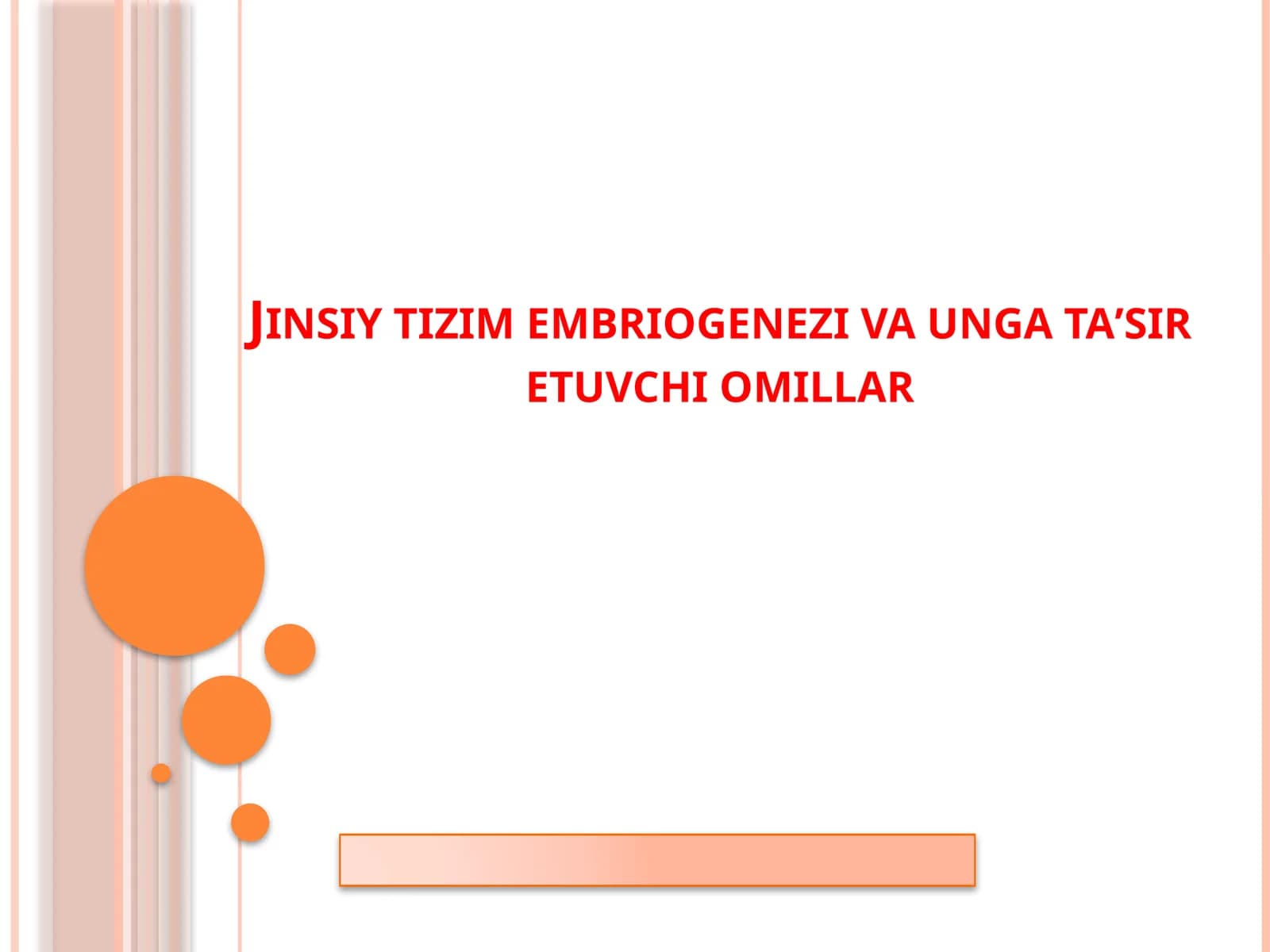 Jinsiy tizim embriogenezi va unga taʼsir etuvchi omillar