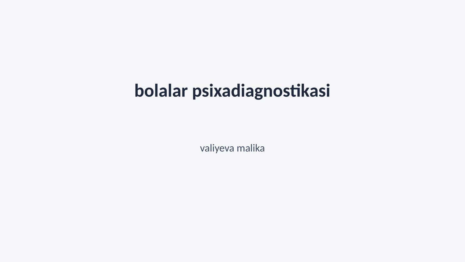 bolalar psixadiagnostikasi