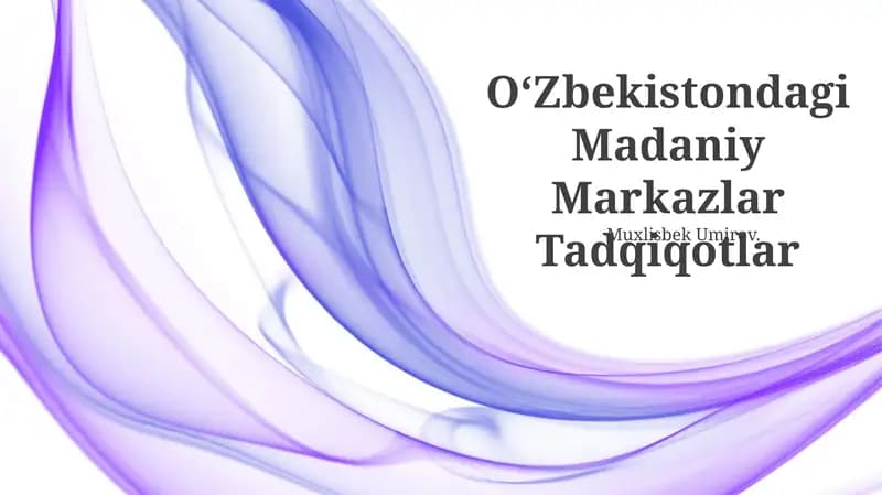 OʻZbekistondagi Madaniy Markazlar Tadqiqotlar