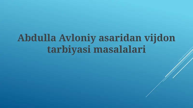 Abdulla Avloni yasari dan vijdon tarbiyasi masalalari