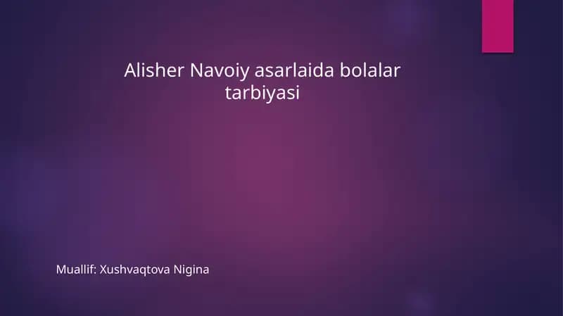 Alisher Navoiy asarlaida bolalar tarbiyasi