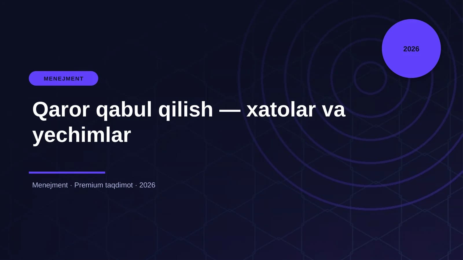 Qaror qabul qilish — xatolar va yechimlar