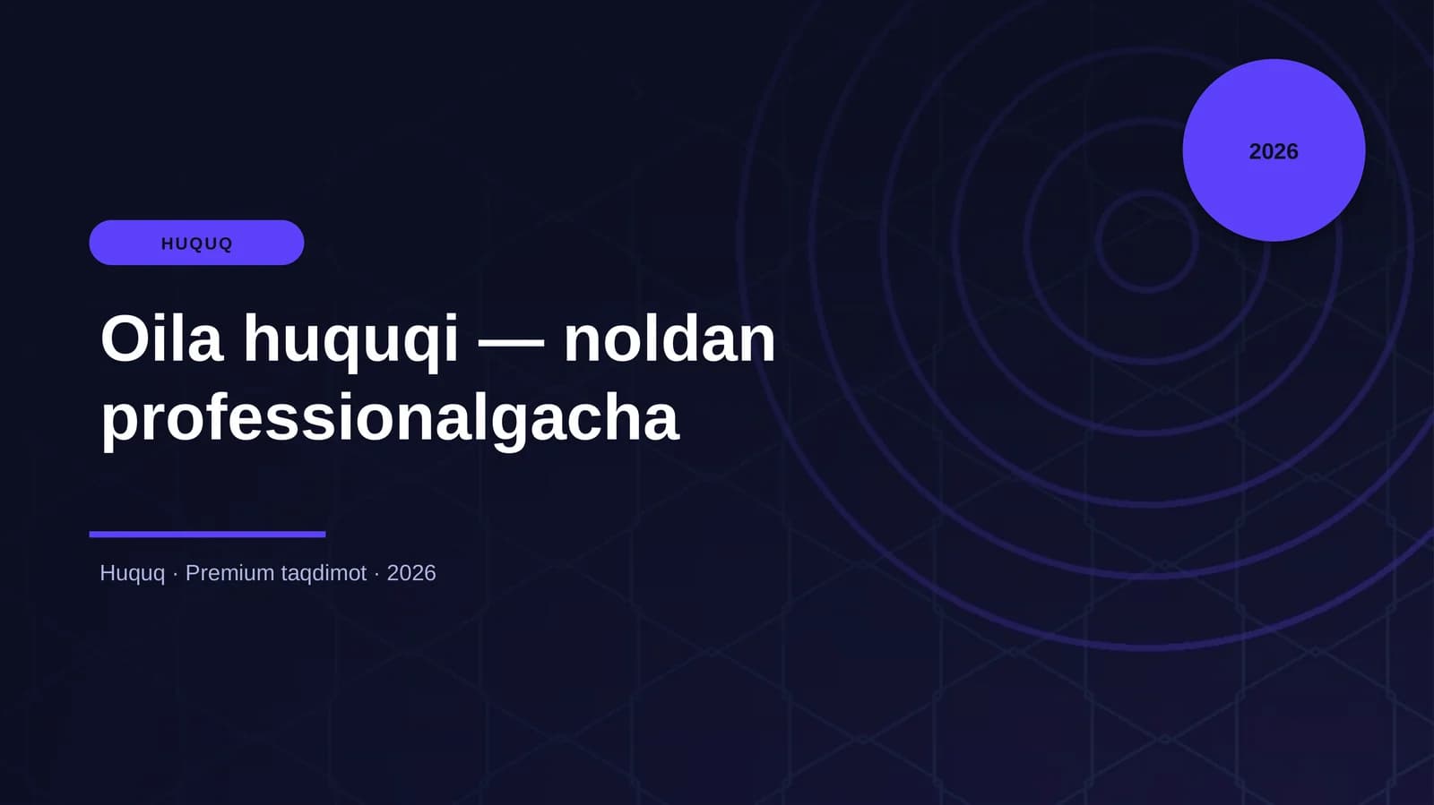 Oila huquqi — noldan professionalgacha