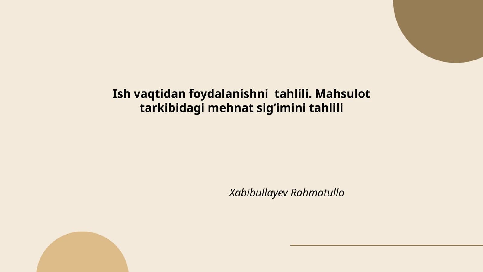 Ish vaqtidan foydalanishni tahlili. Mahsulot tarkibidagi mehnat sigʻimini tahlili