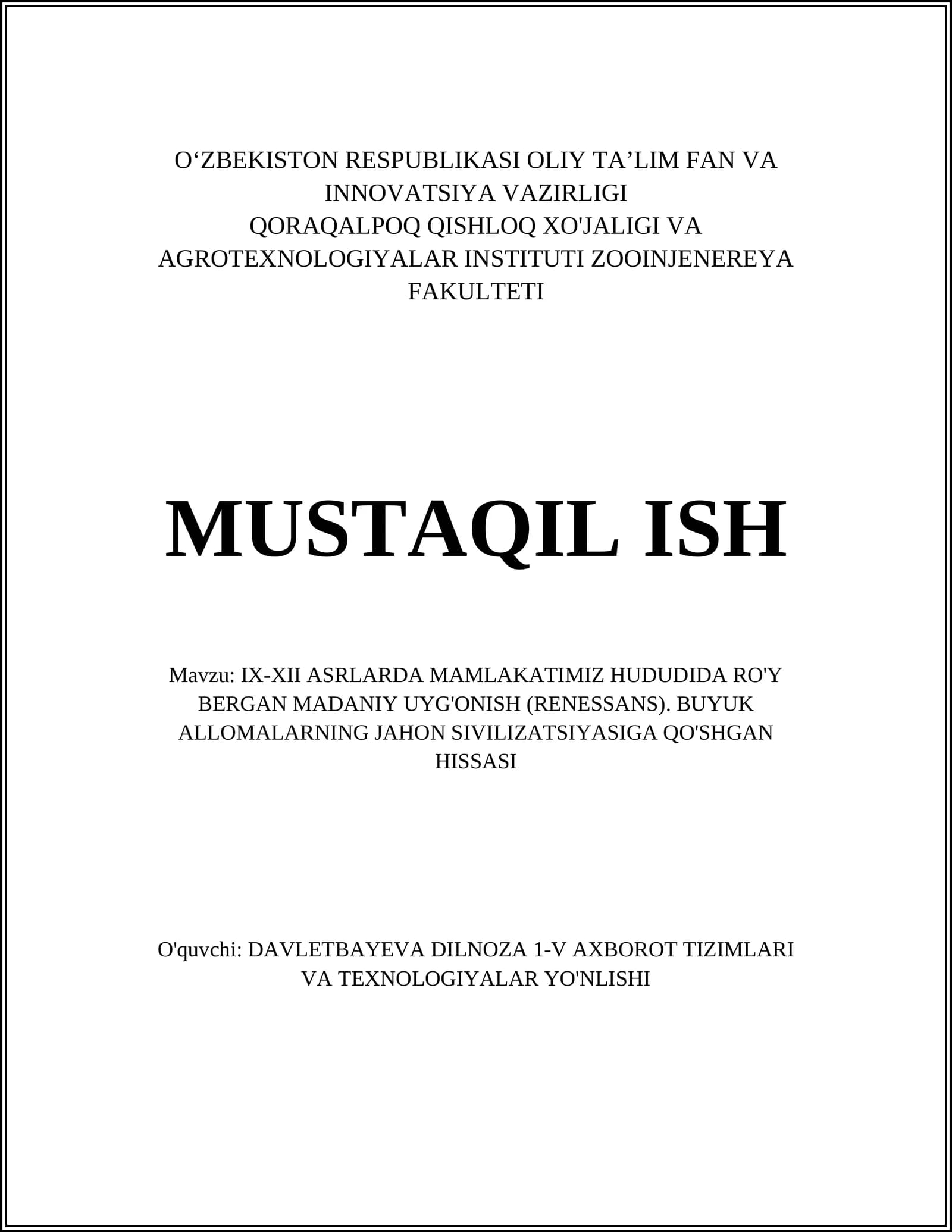 IX-XII ASRLARDA MAMLAKATIMIZ HUDUDIDA RO'Y BERGAN MADANIY UYG'ONISH (RENESSANS). BUYUK ALLOMALARNING JAHON SIVILIZATSIYASIGA QO'SHGAN HISSASI
