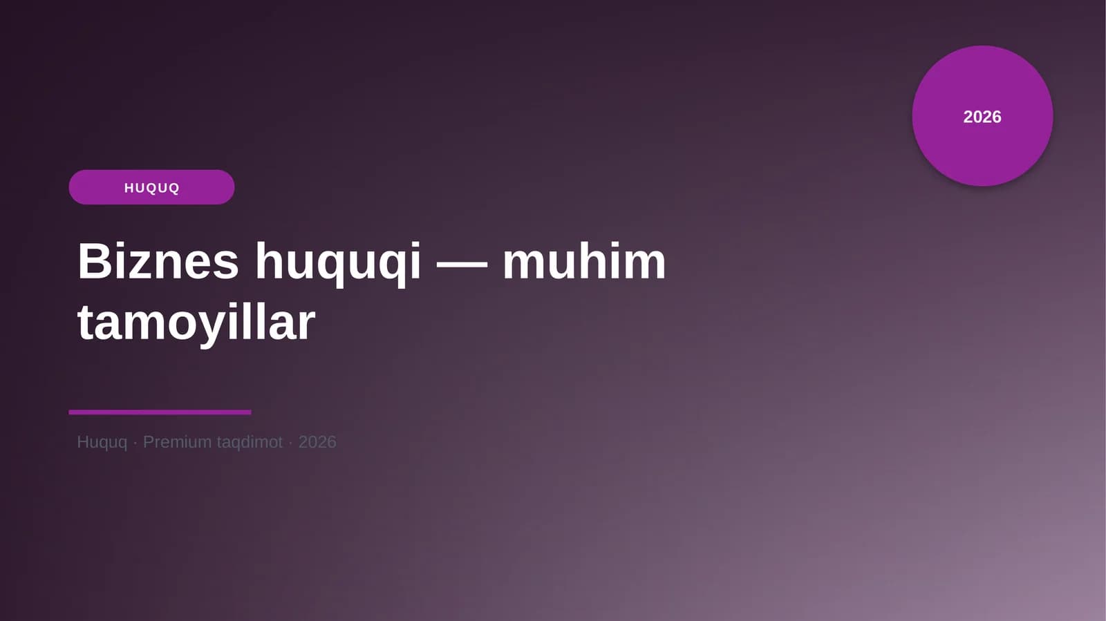 Biznes huquqi — muhim tamoyillar