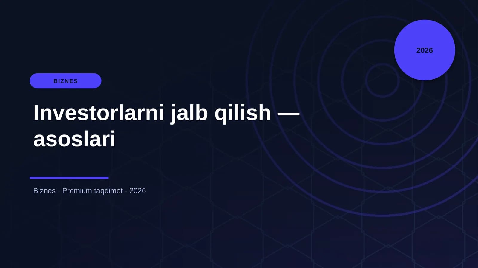 Investorlarni jalb qilish — asoslari