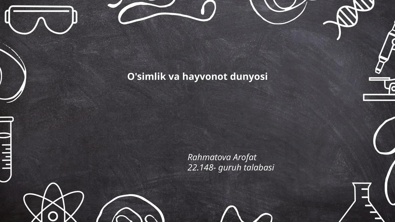 O'simlik va hayvonot dunyosi