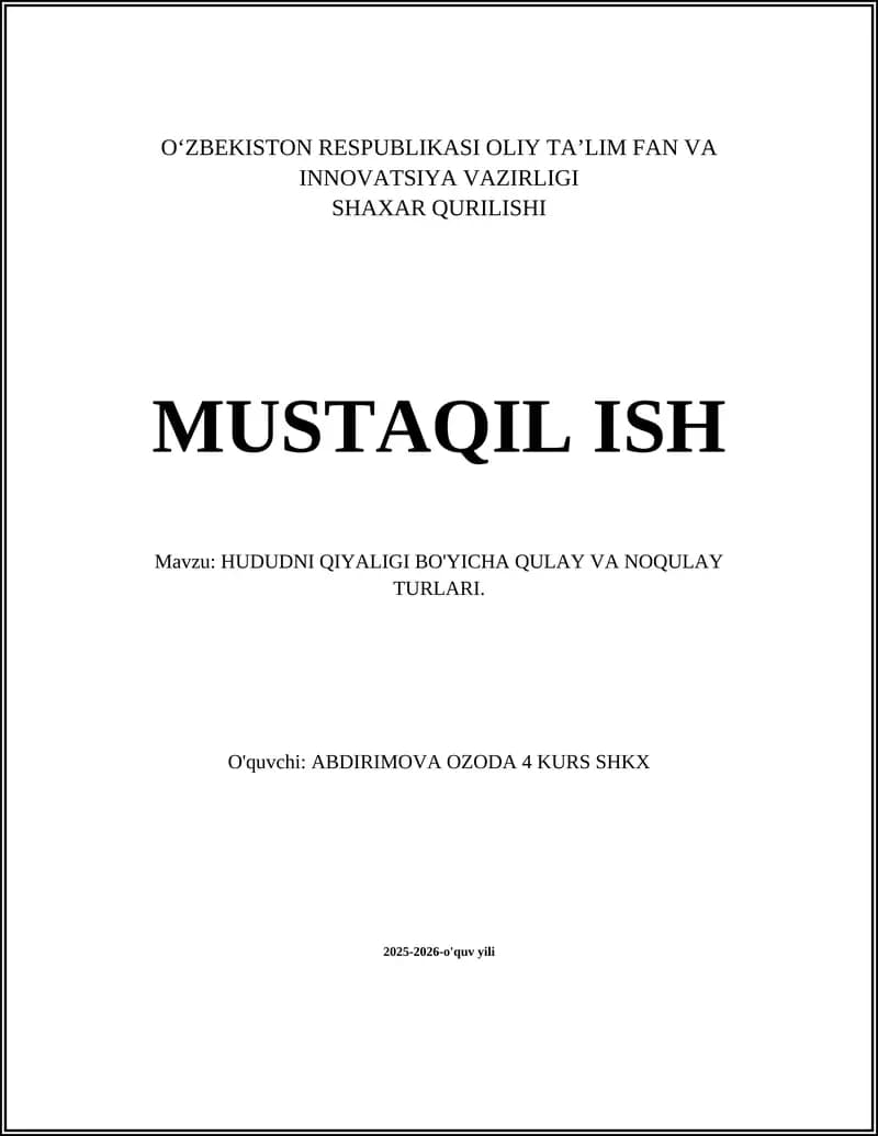 HUDUDNI QIYALIGI BO'YICHA QULAY VA NOQULAY TURLARI