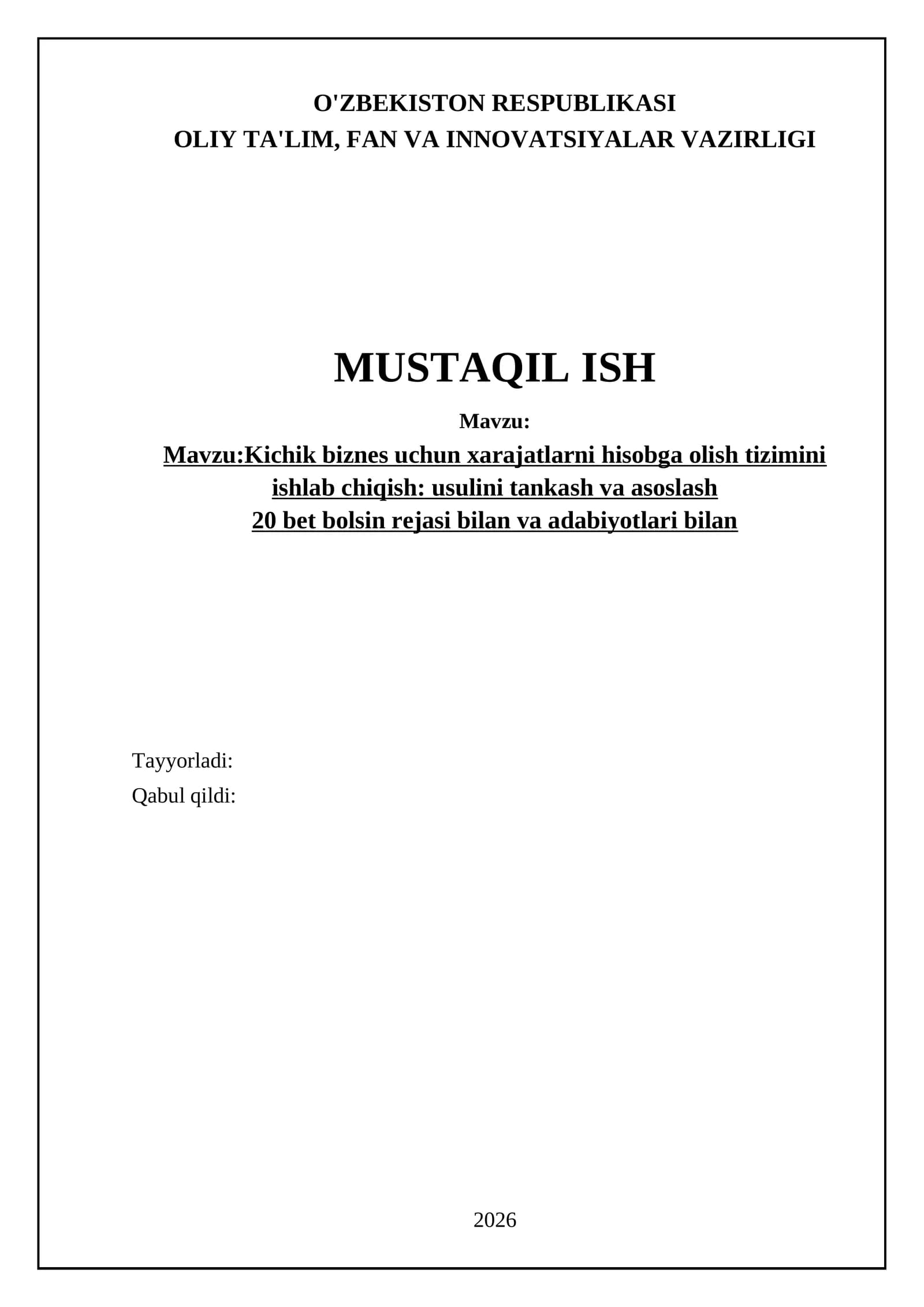 Kichik biznes uchun xarajatlarni hisobga olish tizimini ishlab chiqish: usulini tankash va asoslash
