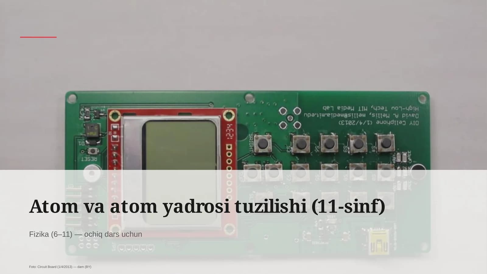 Atom va atom yadrosi tuzilishi (11-sinf)