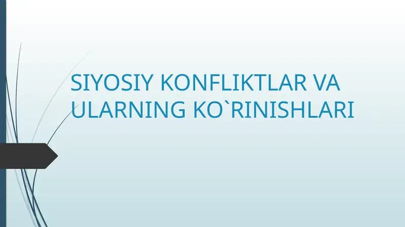 SIYOSIY KONFLIKTLAR VA ULARNING KO`RINISHLARI