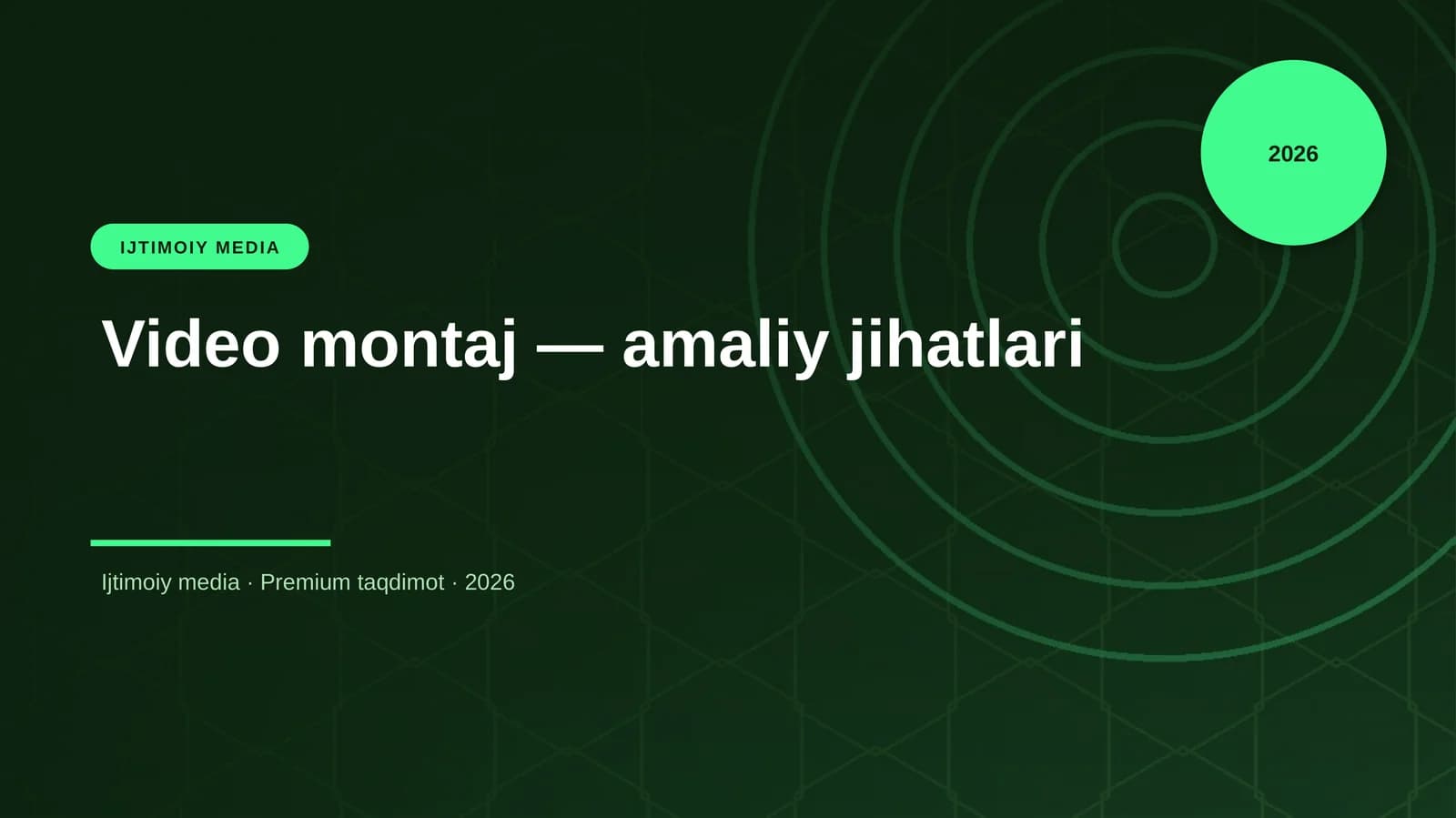 Video montaj — amaliy jihatlari