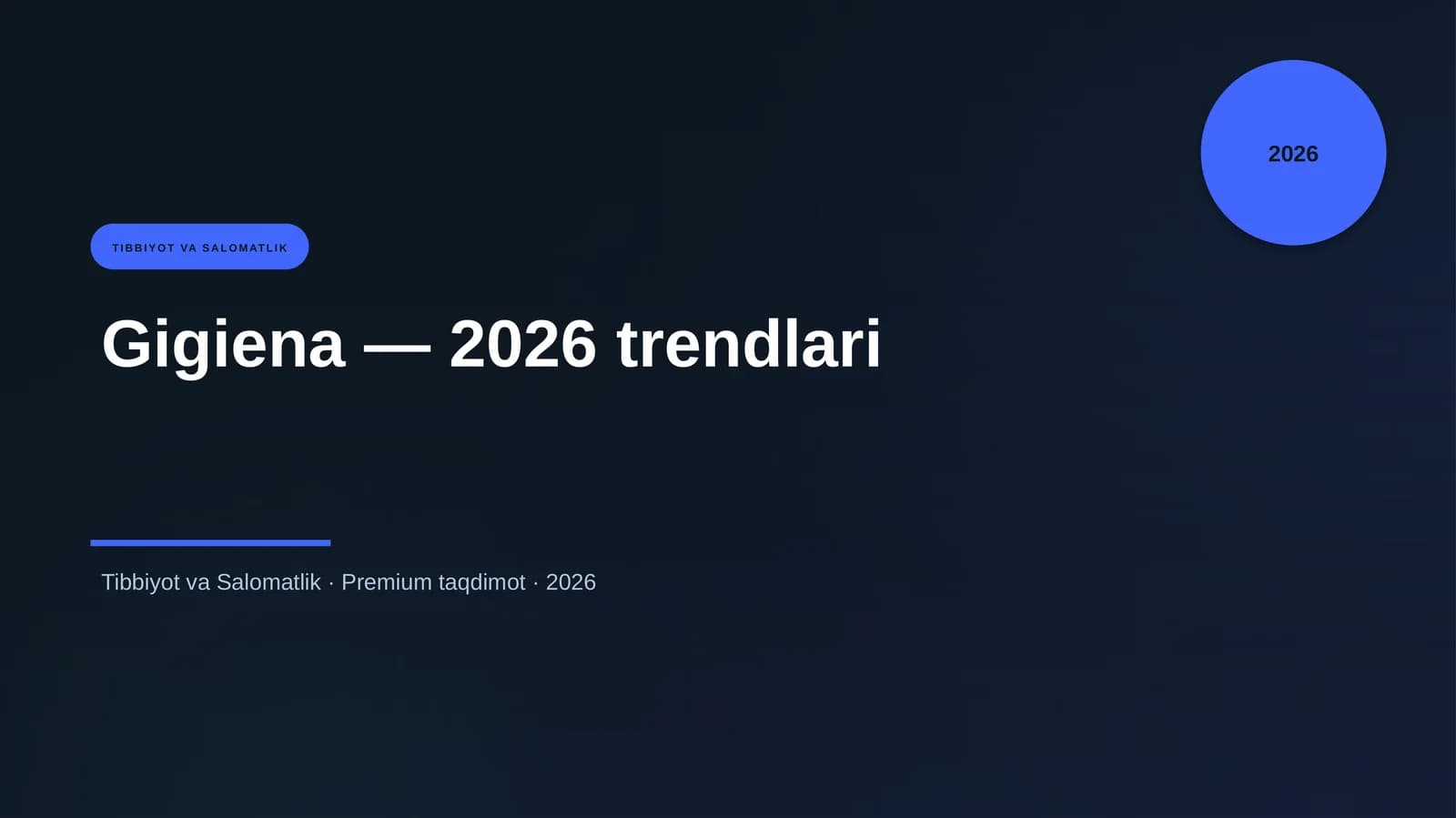 Gigiena — 2026 trendlari