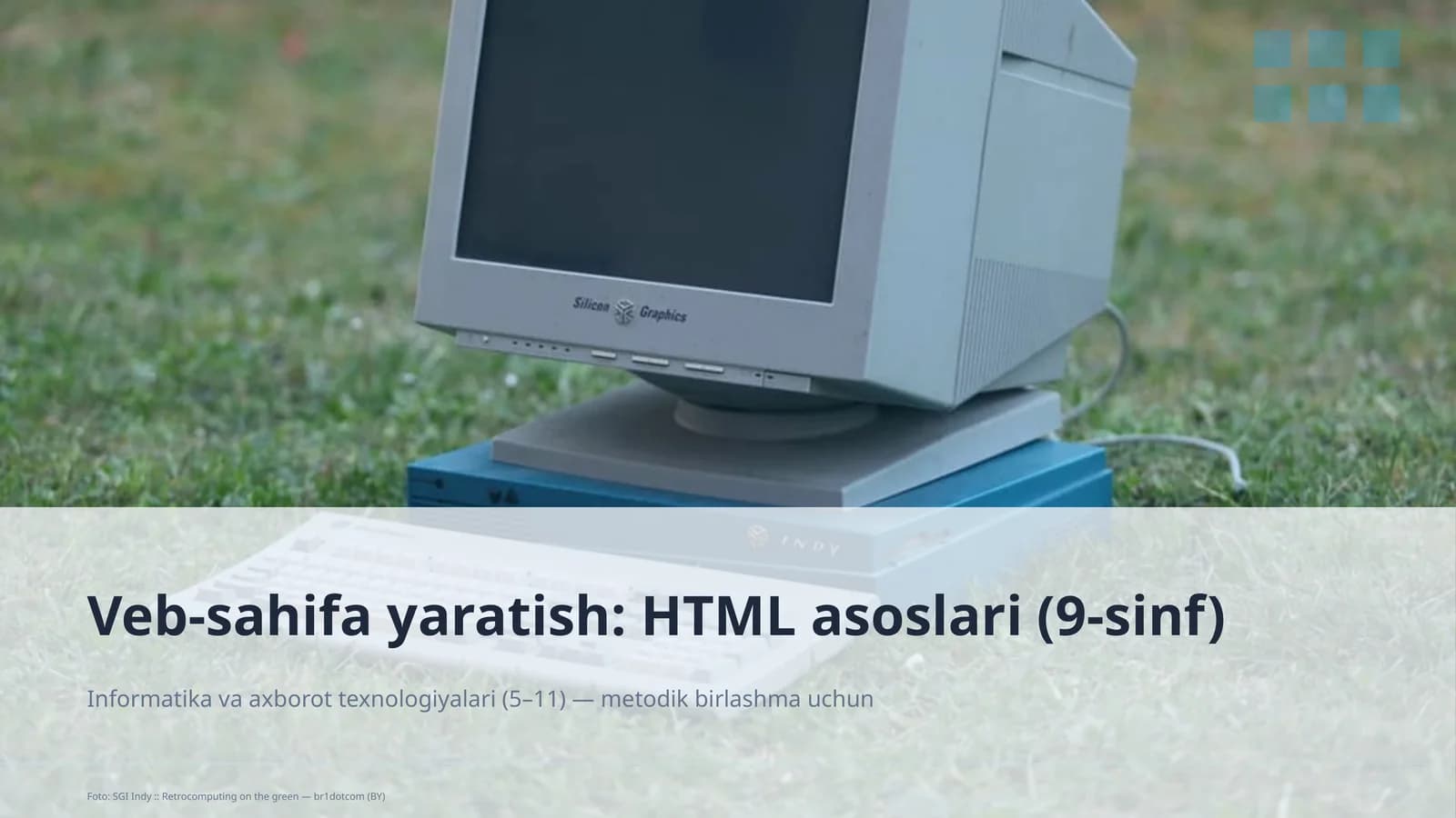 Veb-sahifa yaratish: HTML asoslari (9-sinf)