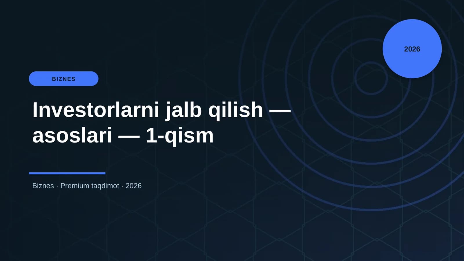 Investorlarni jalb qilish — asoslari — 1-qism