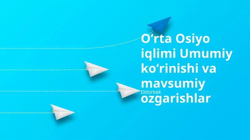 Oʻrta Osiyo iqlimi Umumiy koʻrinishi va mavsumiy ozgarishlar