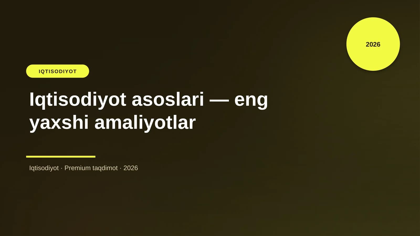 Iqtisodiyot asoslari — eng yaxshi amaliyotlar