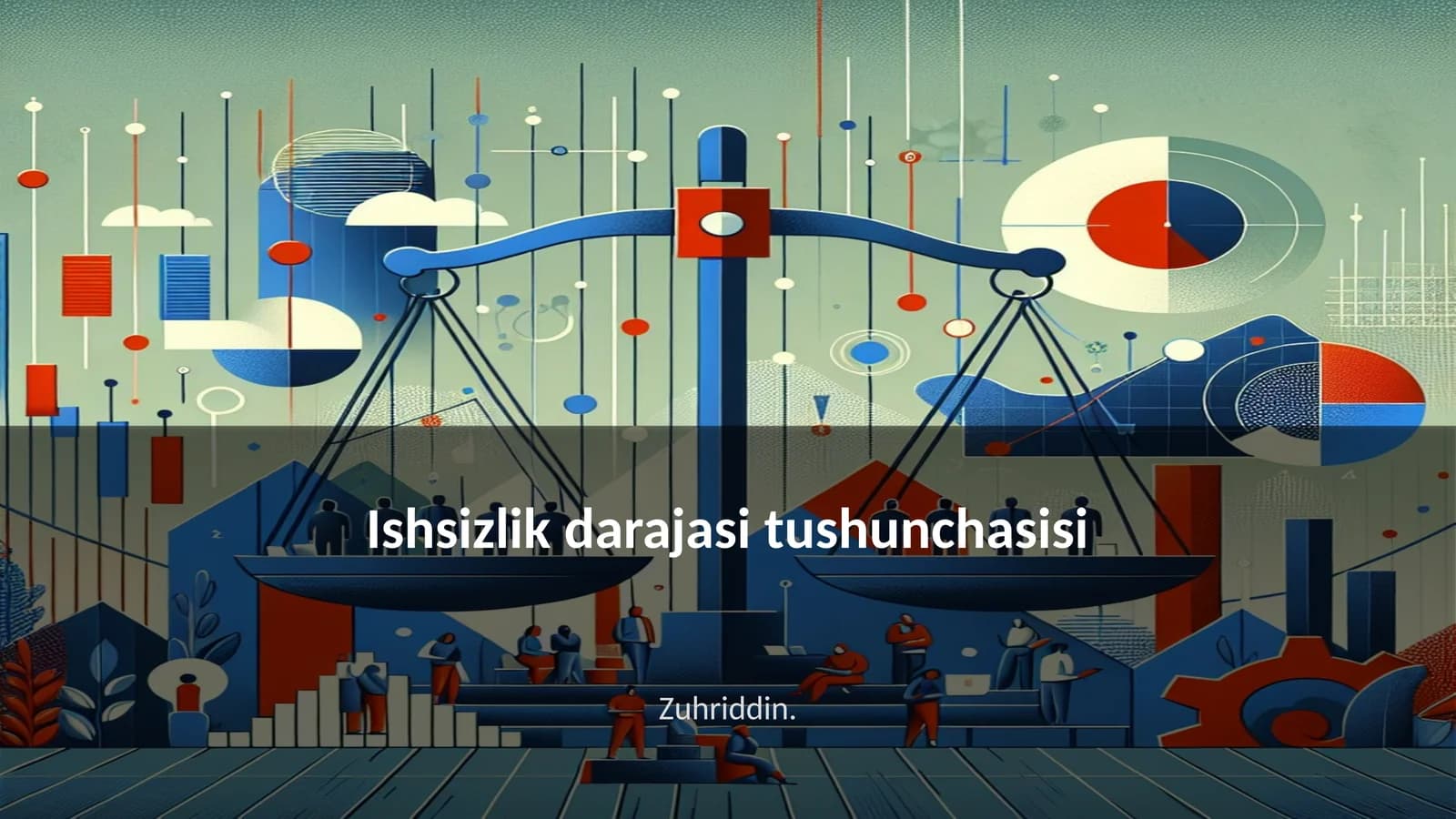 Ishsizlik darajasi tushunchasisi
