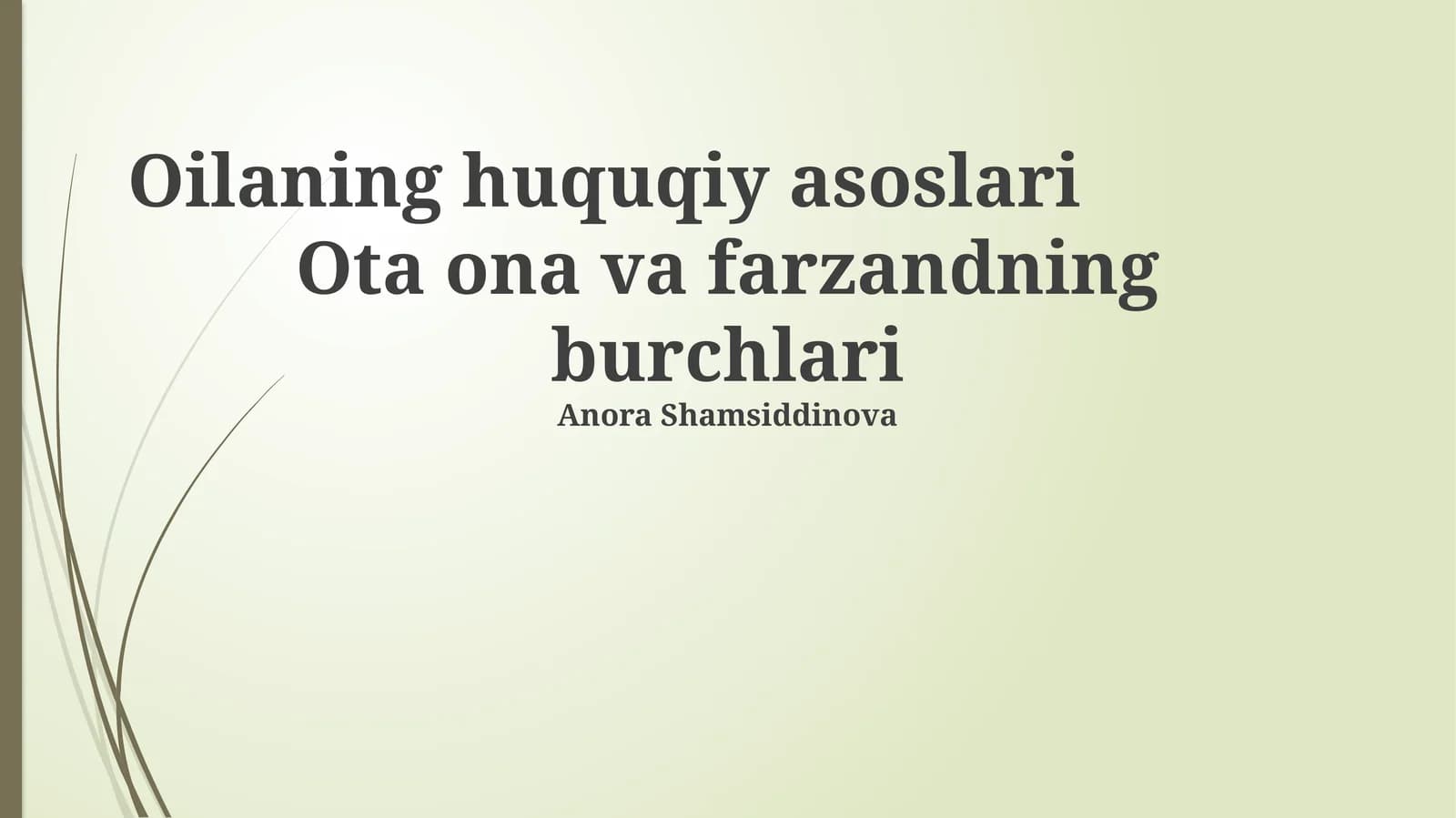 Oilaning huquqiy asoslari