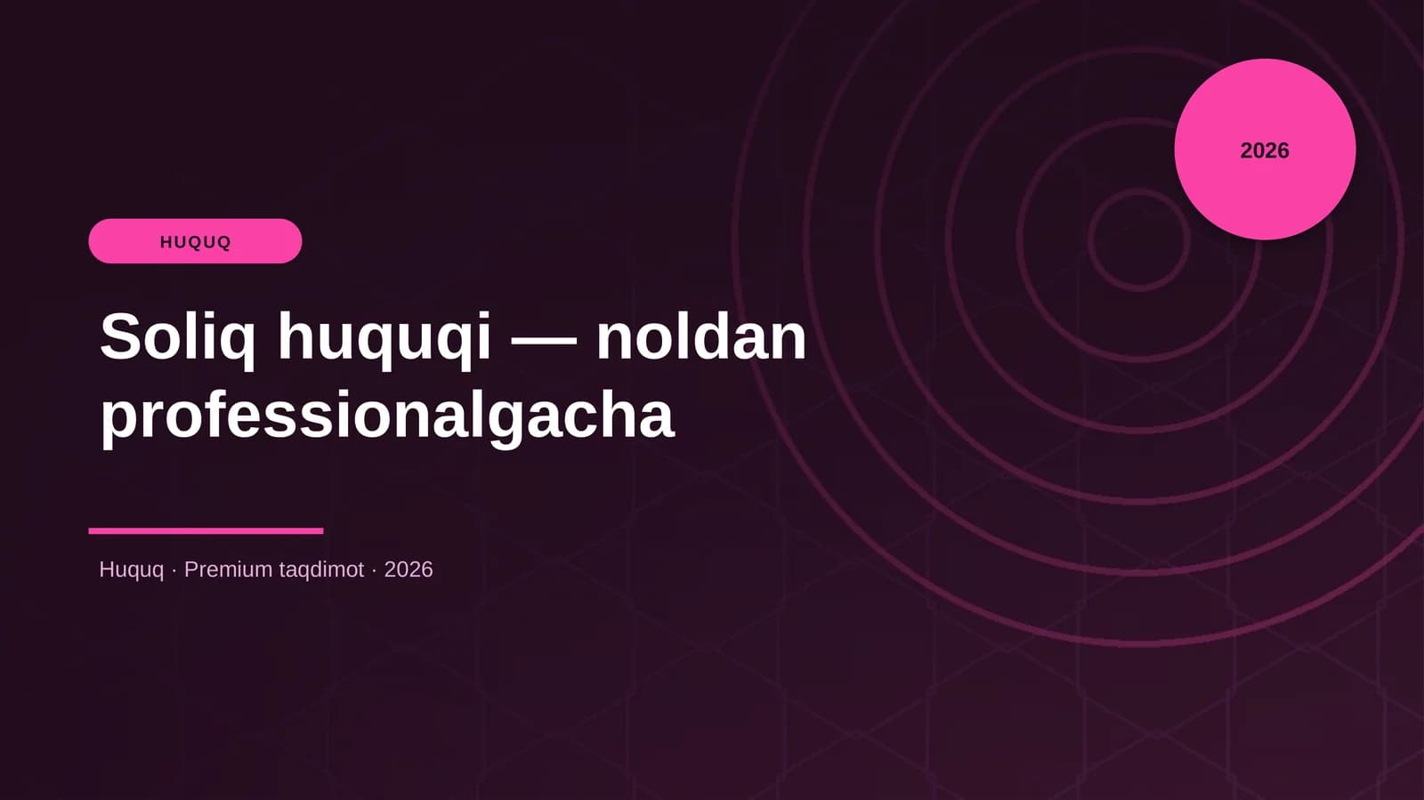 Soliq huquqi — noldan professionalgacha