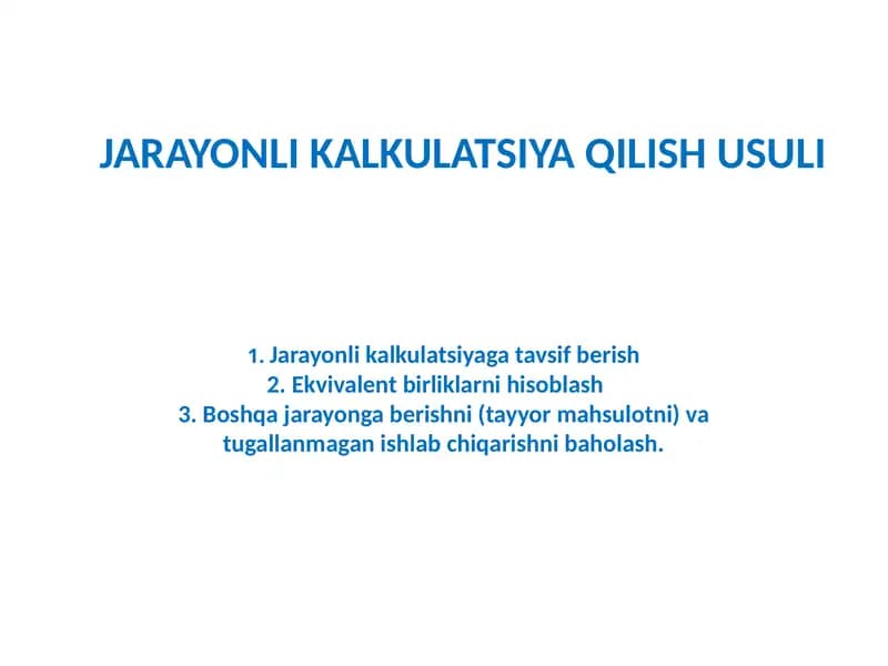 JARAYONLI KALKULATSIYA QILISH USULI