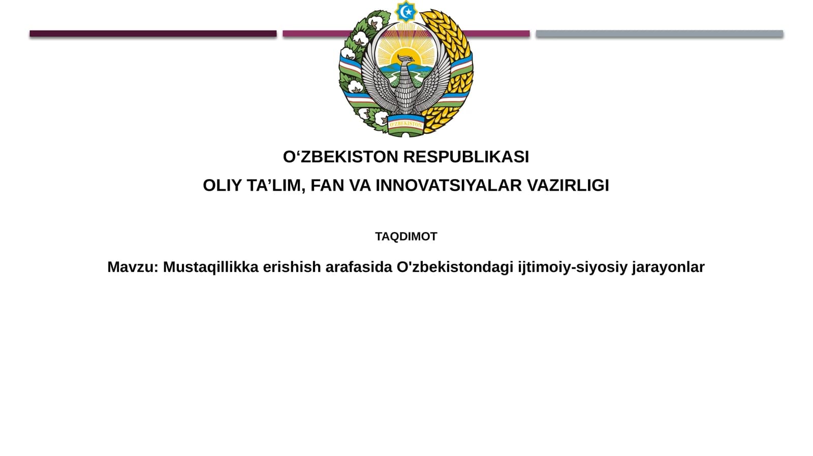Mustaqillikka erishish jarayonida O'zbekistondagi ijtimoiy-siyosiy jarayonlar