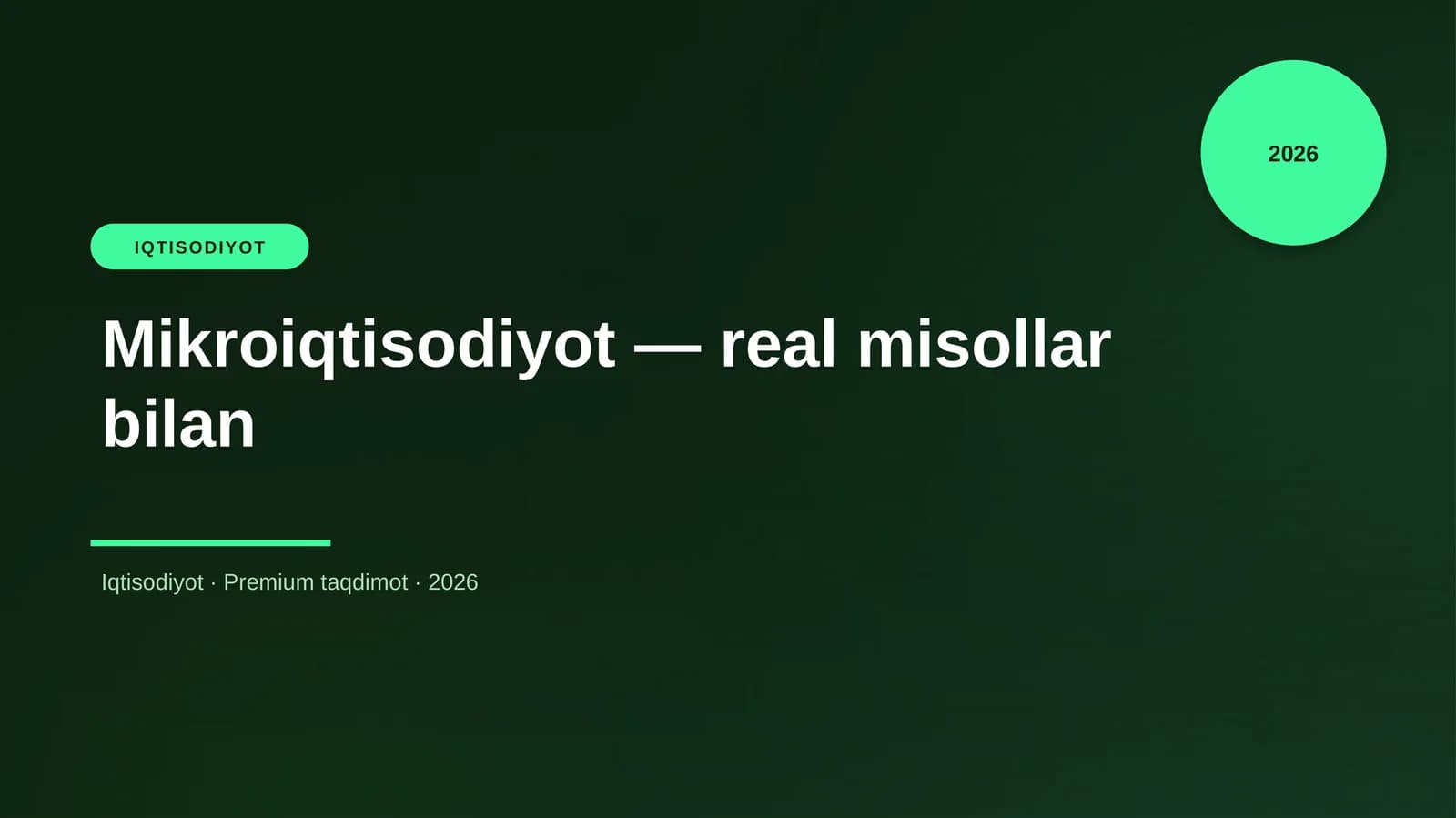 Mikroiqtisodiyot — real misollar bilan
