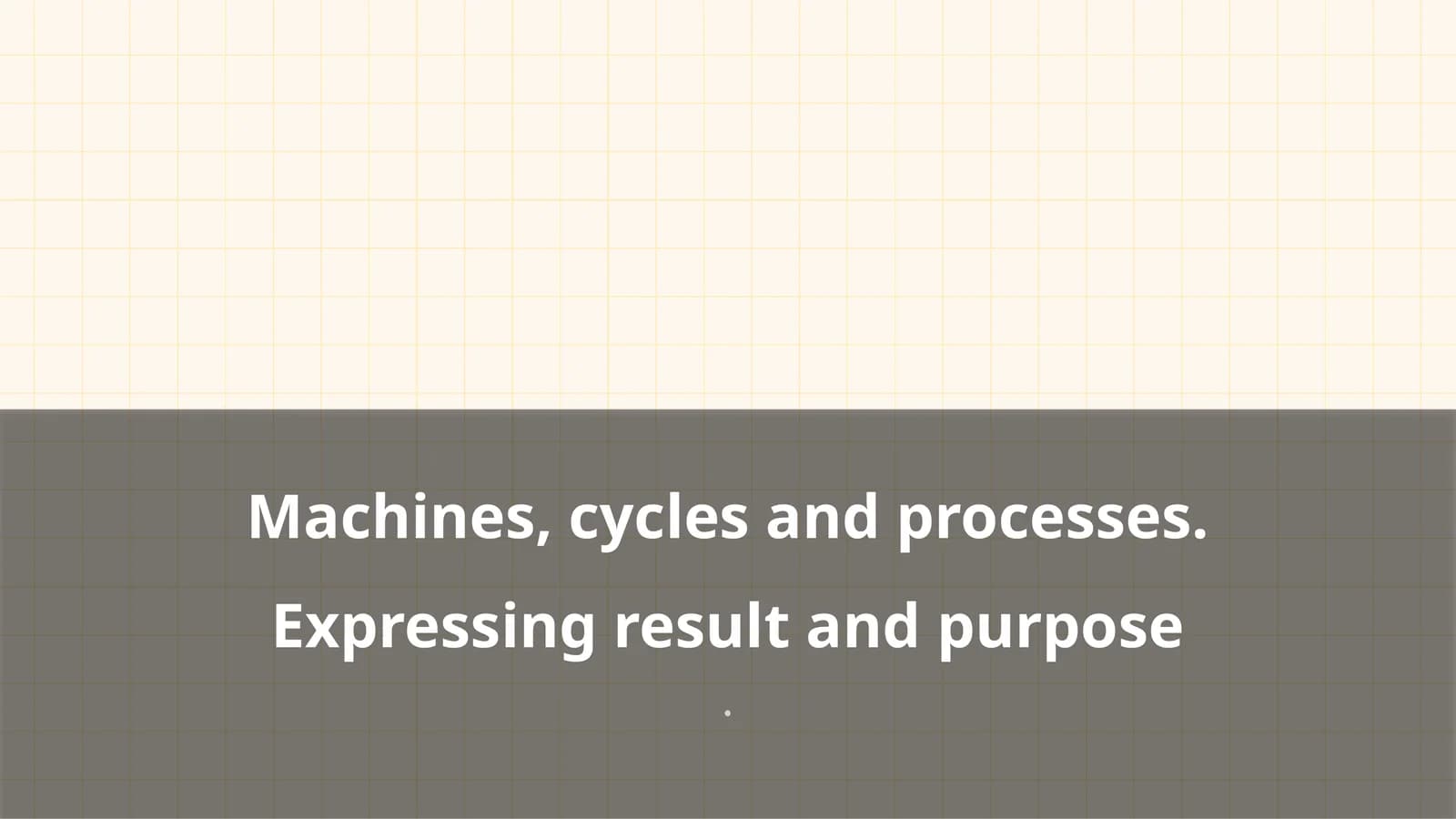 Fundamental Concepts of Machines and Processes
