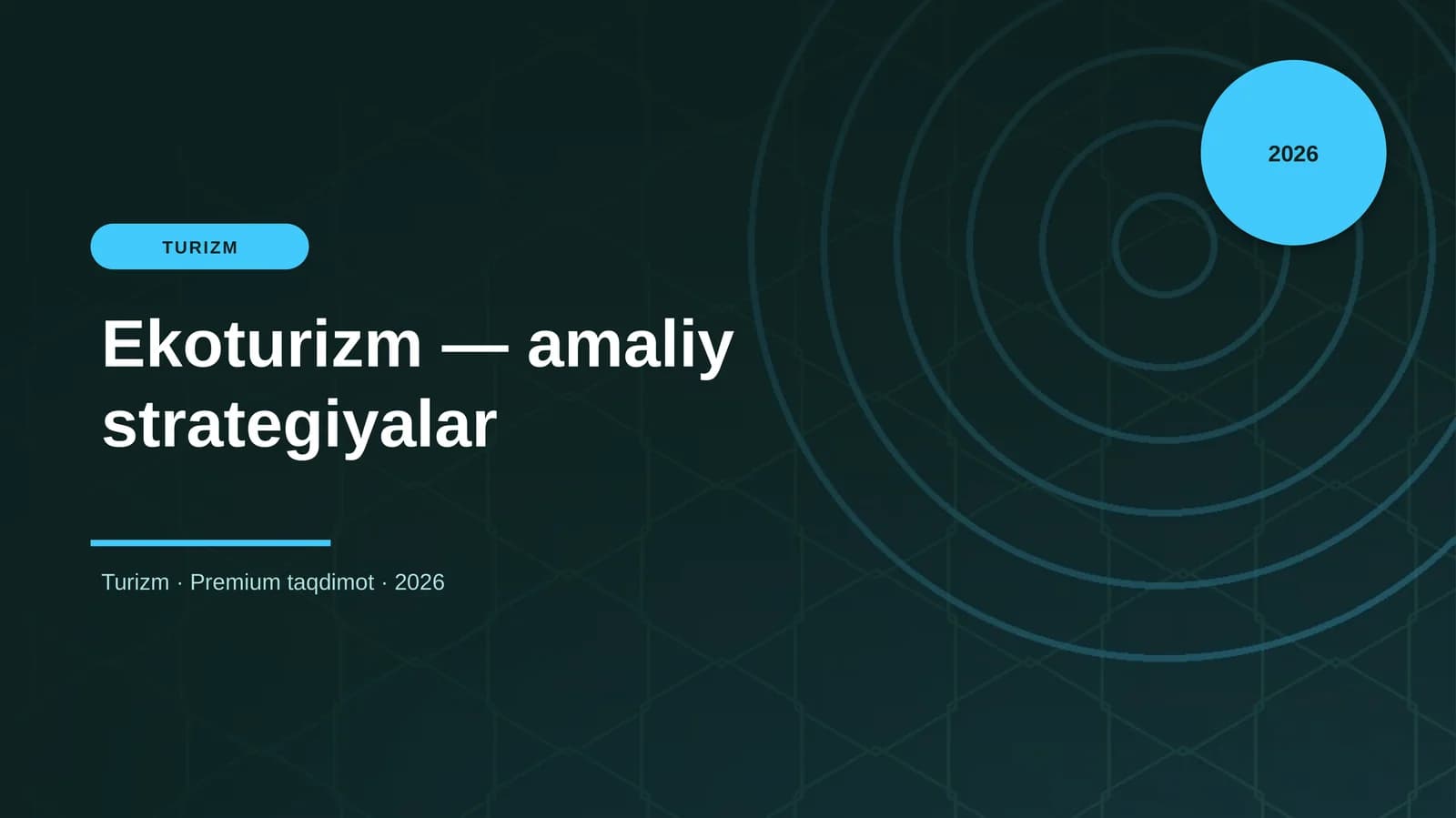 Ekoturizm — amaliy strategiyalar