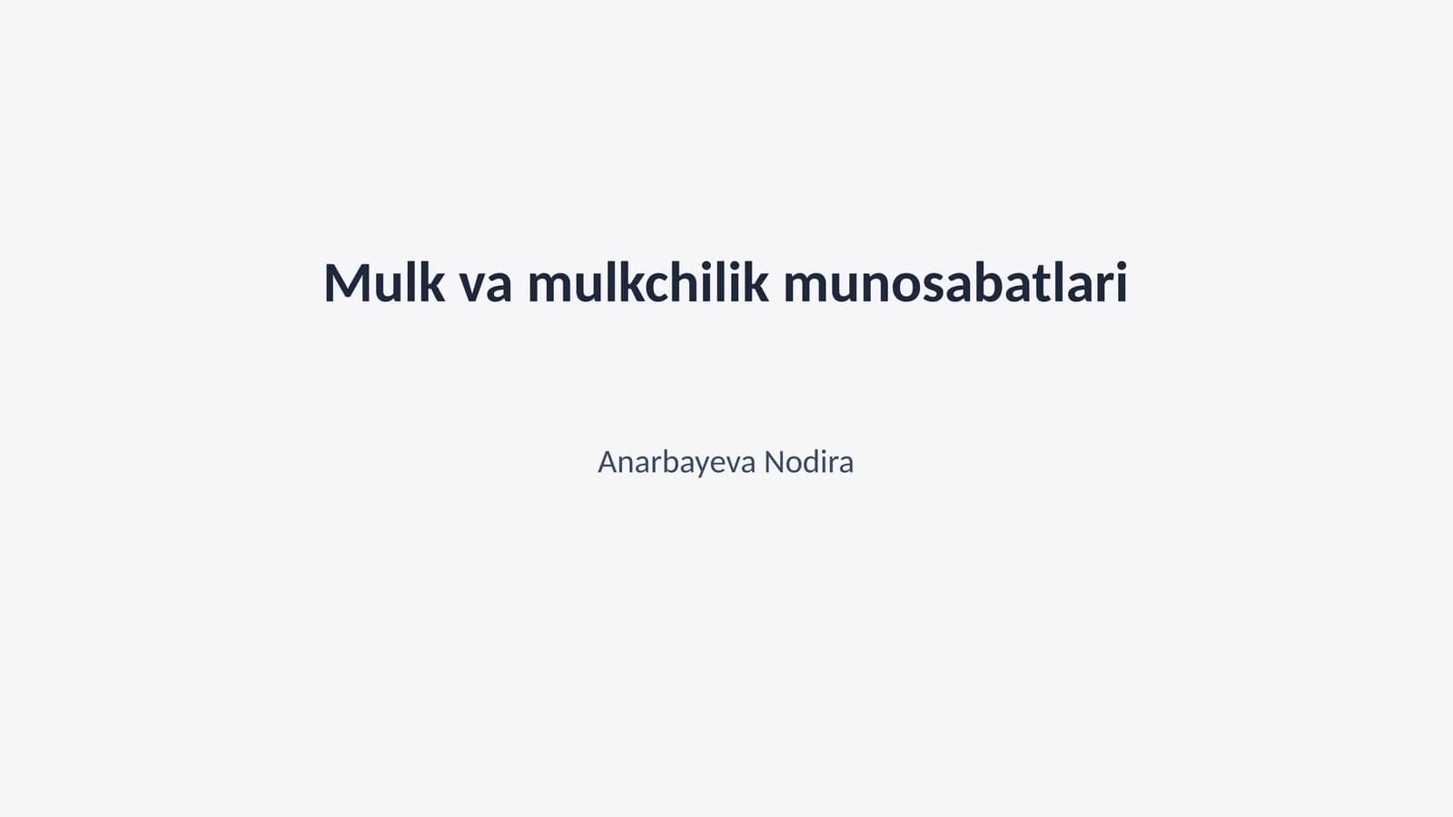 Mulk va mulkchilik munosabatlari