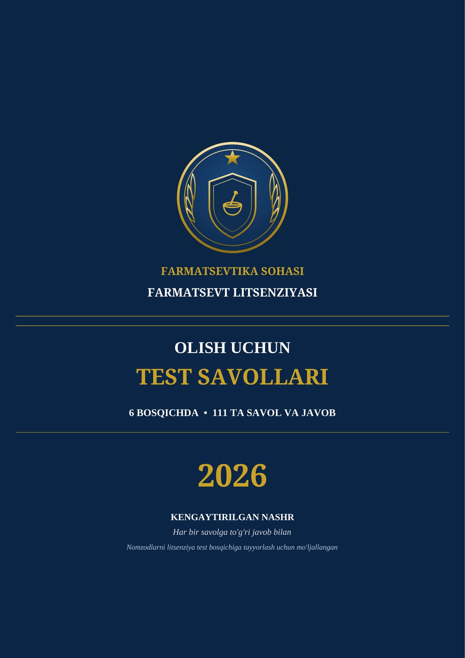 FARMATSEVTIKA SOHASI
FARMATSEVT LITSENZIYASI
OLISH UCHUN
TEST SAVOLLARI