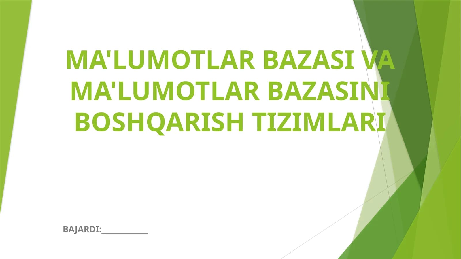 Ma'lumotlar bazasi va ma'lumotlar bazasini boshqarish tizimlari