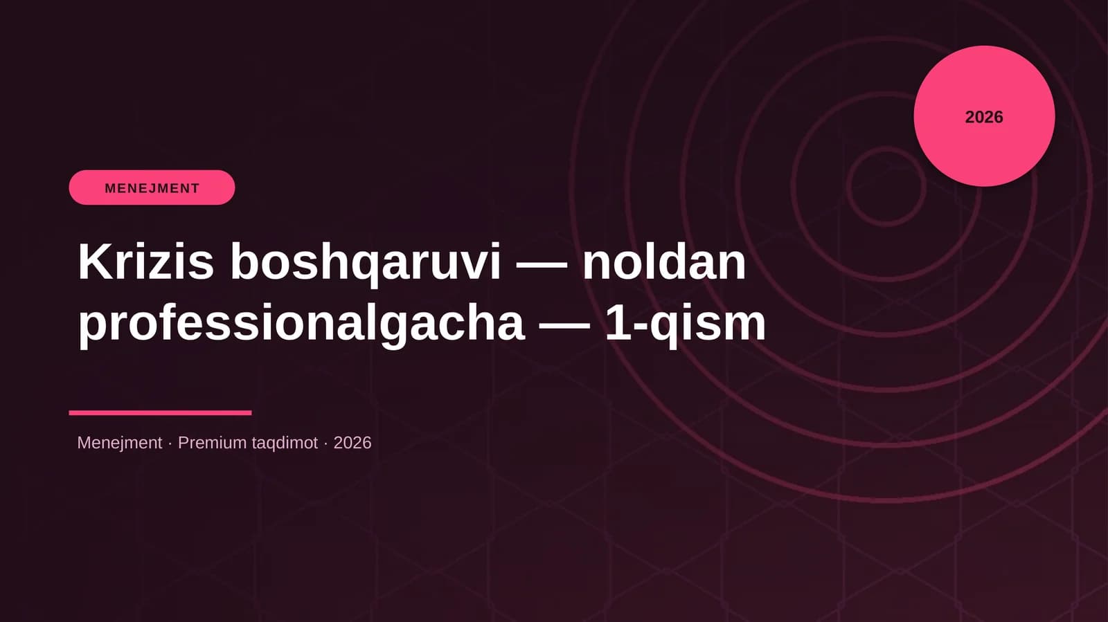 Krizis boshqaruvi — noldan professionalgacha — 1-qism