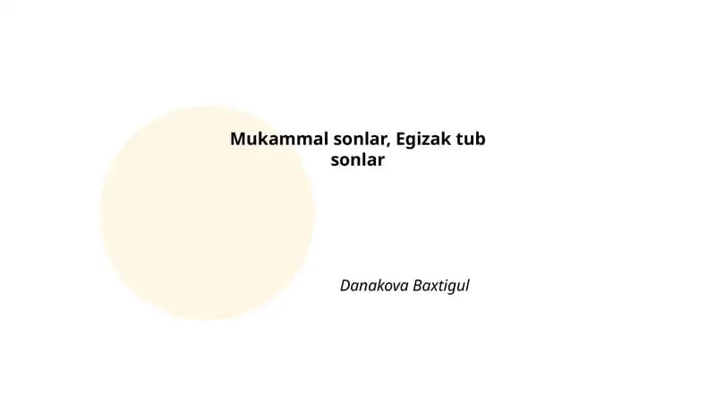 Mukammal sonlar va ularning ta'rifi