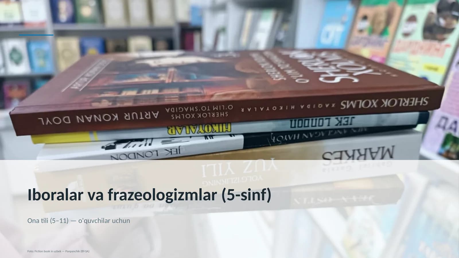 Iboralar va frazeologizmlar (5-sinf)