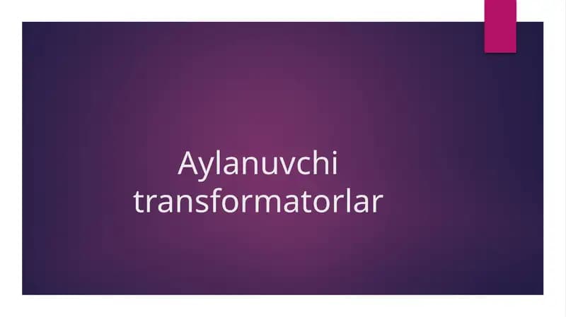 Aylanuvchi transformatorlar